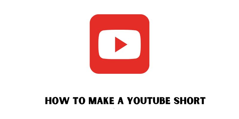 How to Make a YouTube Short