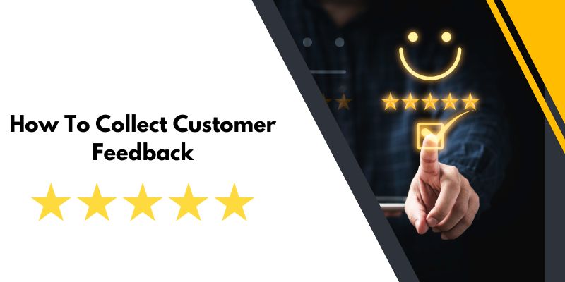 collect customer feedback