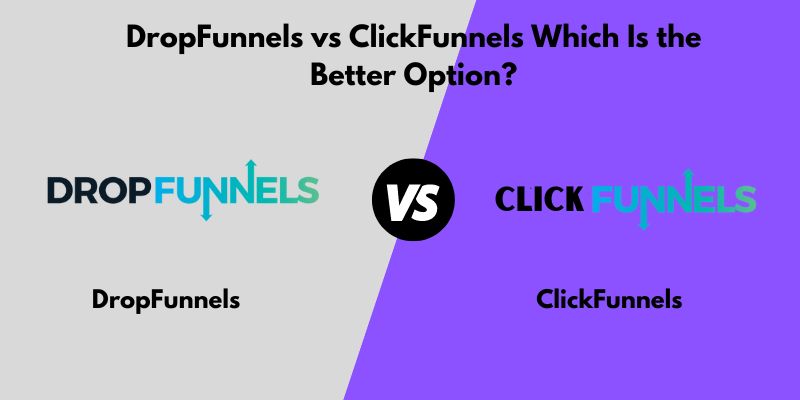 dropfunnels vs clickfunnels