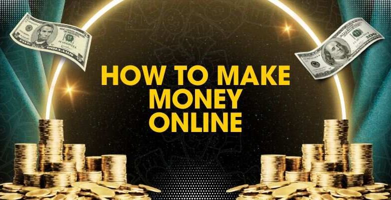 How To Make Money Online