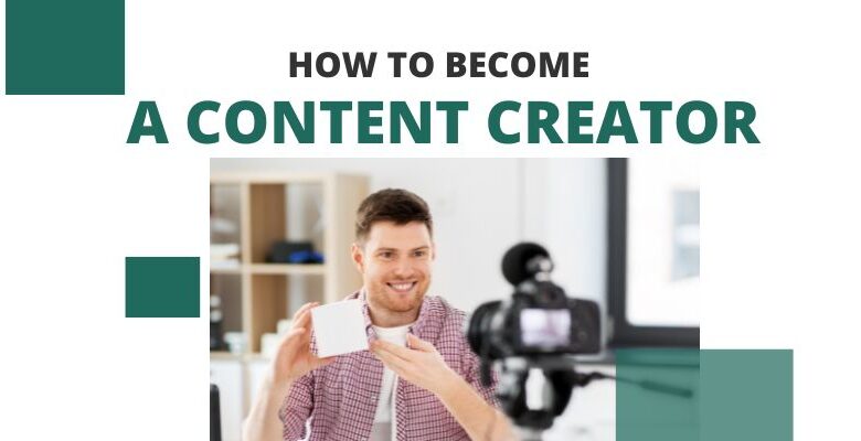 How To Become A Content Creator