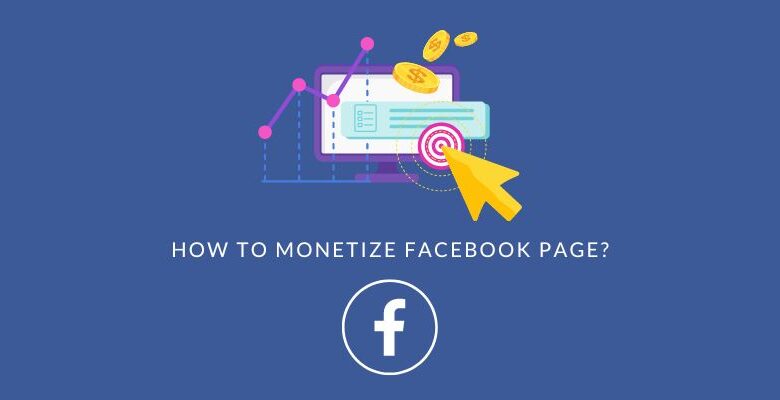 How To Monetize Facebook Page?