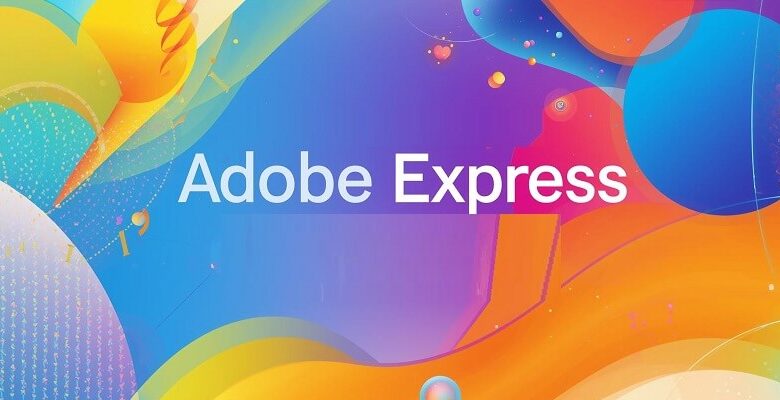 Adobe Express: The Ultimate Tool for Creating Stunning Visuals With Ease