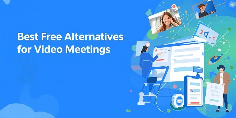 Free Zoom Alternatives for Video Meetings
