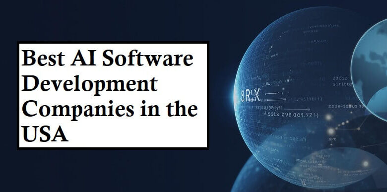 Best AI Software Development Companies in the USA (Complete Comparison)