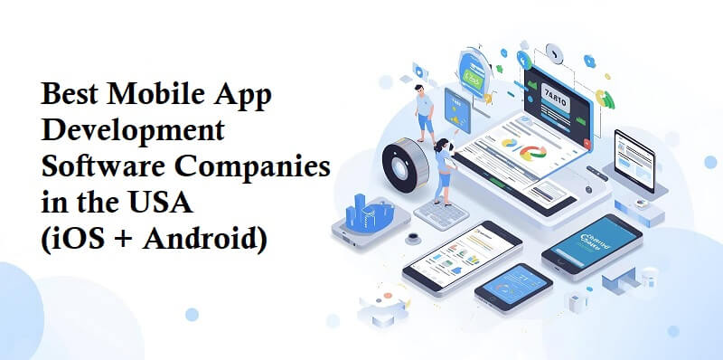 Mobile App Development Software Companies in the USA
