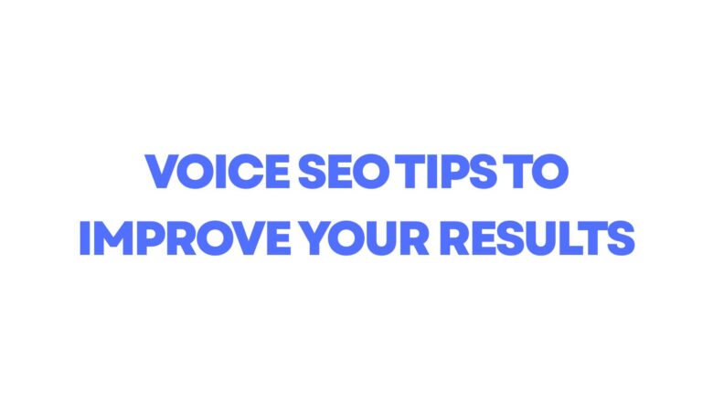 Voice SEO: Tips to Improve Your Results